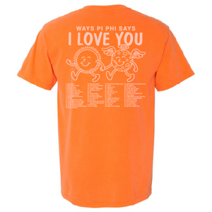 Pi Beta Phi Ways To Say I Love You T-Shirt